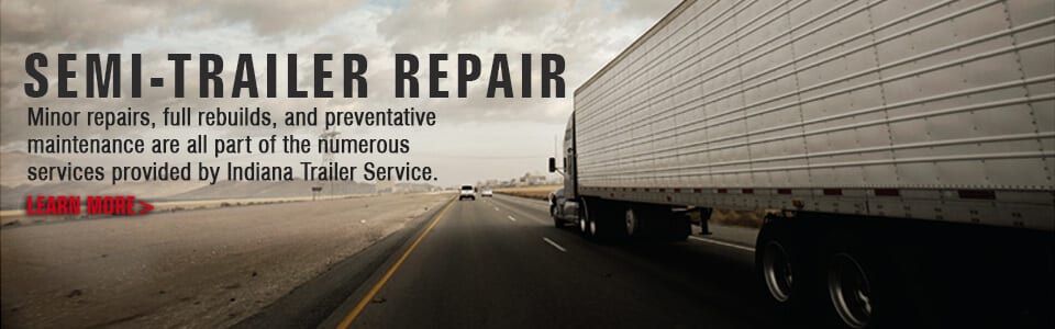 indiana-lafayette-trailer-services-repair-inspection-roadside-mobile-service-door-repair-brakes-2